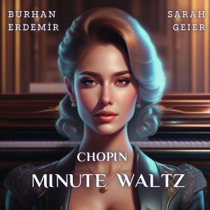 Burhan Erdemir的专辑Frédéric Chopin: Waltz, No. 1 in D♭ major, Op. 64 - Minute Waltz