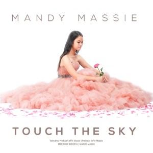 收聽Mandy Massie的Touch the Sky歌詞歌曲