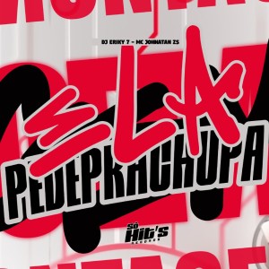 DJ ERIKY 7的专辑Ela Pede Pra Chupa (Explicit)