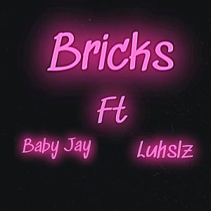 收聽Luhslz的Bricks (feat. Baby Jay) (Explicit)歌詞歌曲