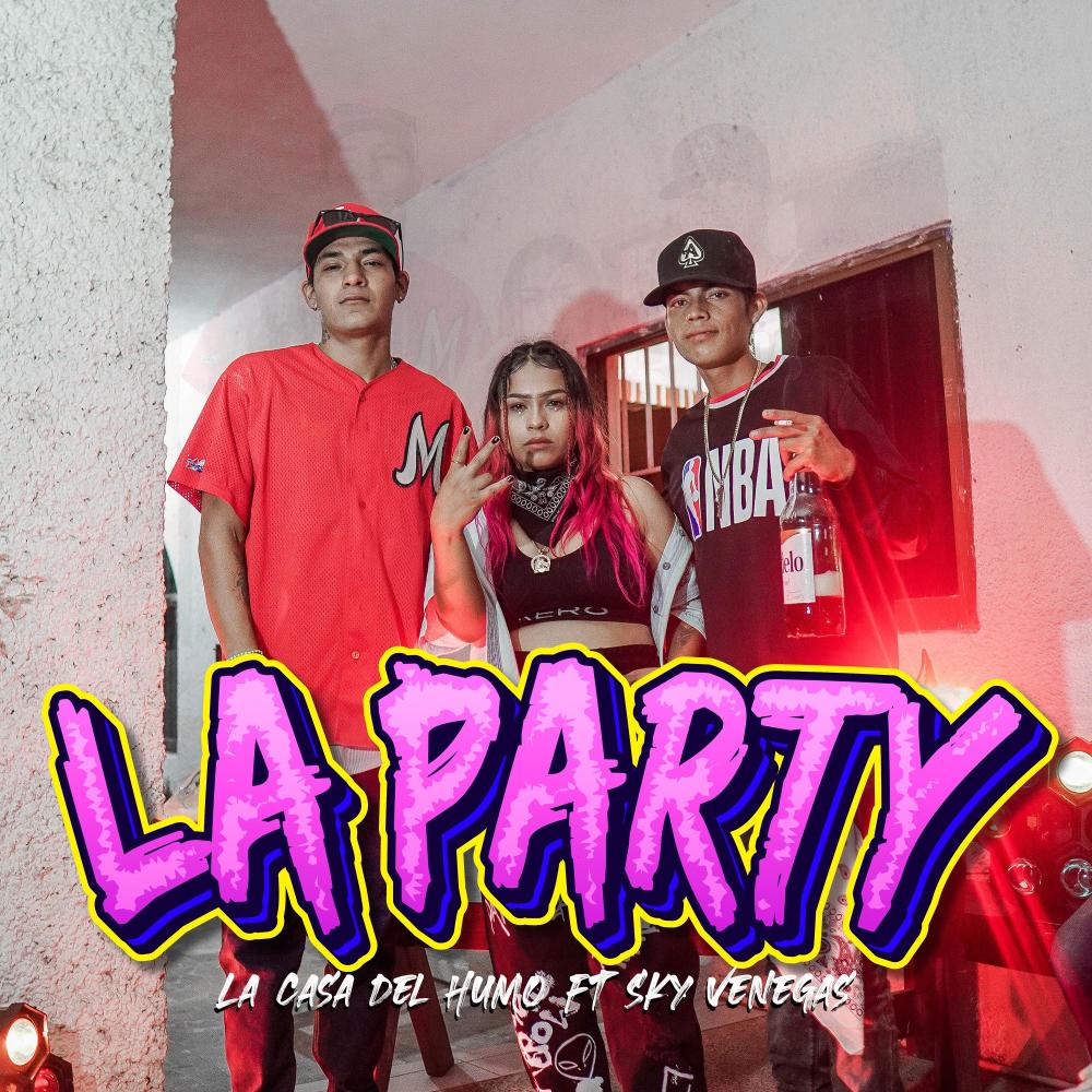 LA PARTY (feat. Sky Venegas) (Explicit)