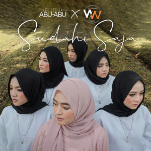 ดาวน์โหลดและฟังเพลง Sudahi Saja พร้อมเนื้อเพลงจาก Putih Abu Abu