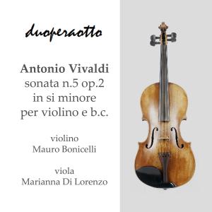 ดาวน์โหลดและฟังเพลง A.Vivaldi: sonata n.5 op.2 in si minore per violino e b.c. - II. Corrente (allegro) พร้อมเนื้อเพลงจาก Mauro Bonicelli