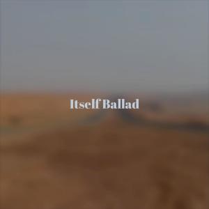 Various Artists的專輯Itself Ballad