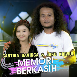 Dengarkan Memori Berkasih lagu dari Cantika Davinca dengan lirik