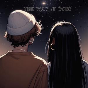Sadie Miller的專輯The Way It Goes (On & On) (feat. Chase Burke)