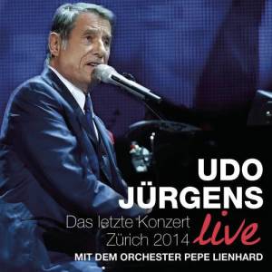 烏杜尤根斯的專輯Das letzte Konzert - Zürich 2014 (Live)