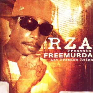 Freemurda的專輯Let Freedom Reign (RZA Present Freemurda)