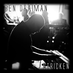 ดาวน์โหลดและฟังเพลง Stricken พร้อมเนื้อเพลงจาก Ben Draiman