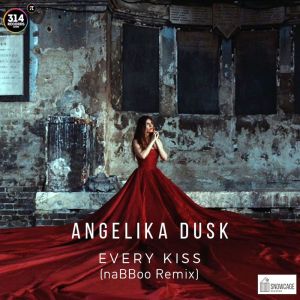 Angelika Dusk的專輯Every Kiss (naBBoo Remix)