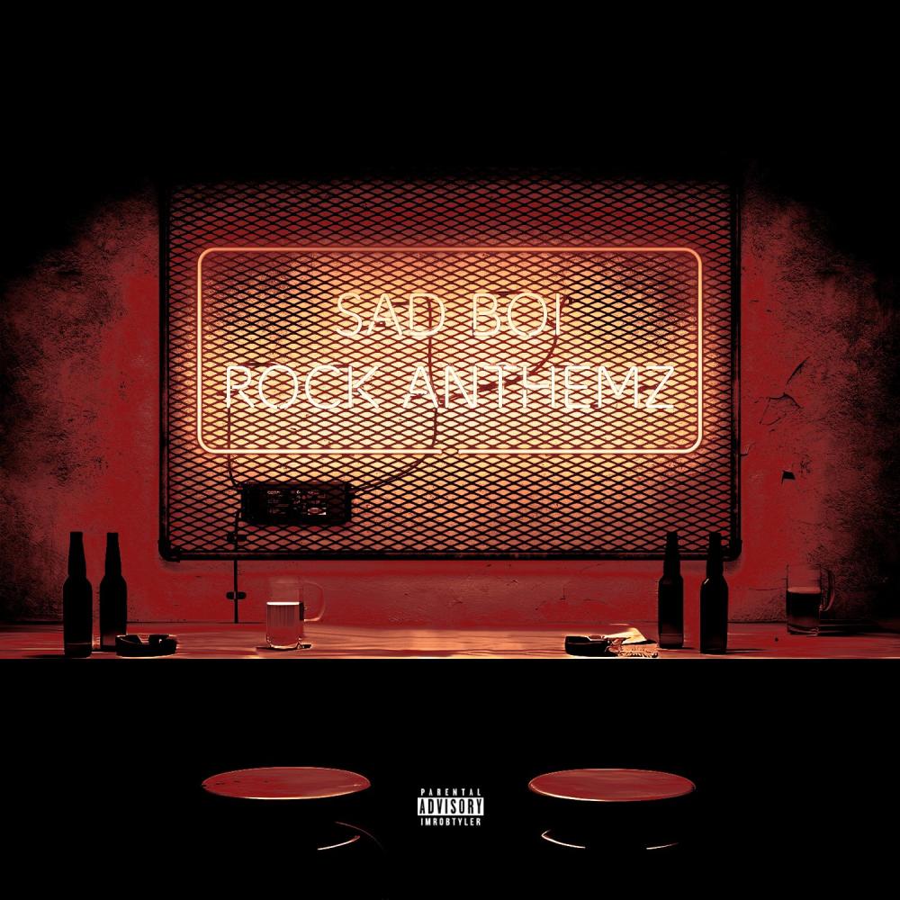 Sad Boi Rock Anthemz (Explicit)