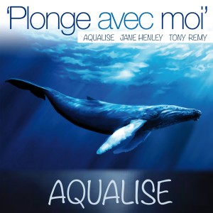 Album Plonge avec moi from Aqualise
