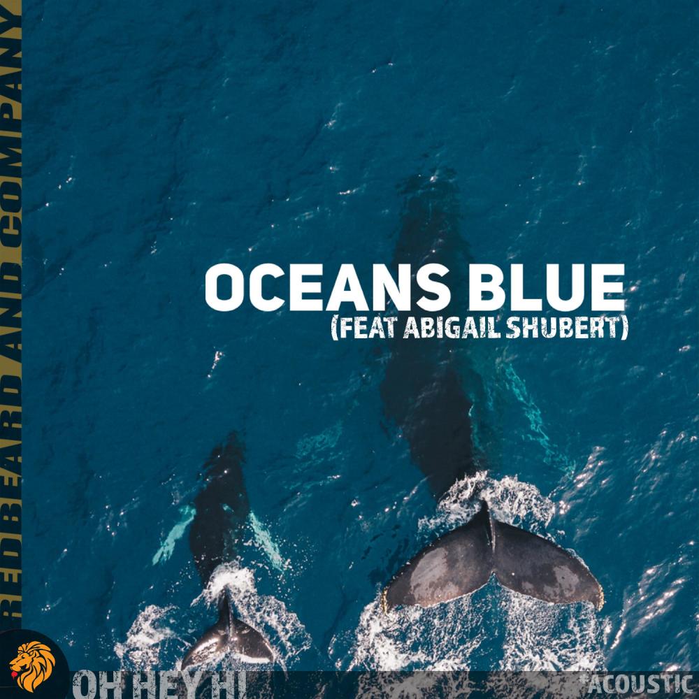 Oceans Blue (feat. Abigail Shubert) (Acoustic)