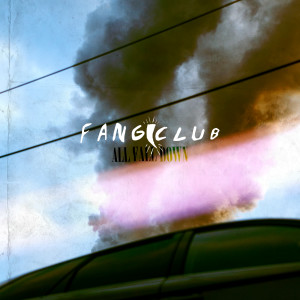 ดาวน์โหลดและฟังเพลง All Fall Down พร้อมเนื้อเพลงจาก Fangclub