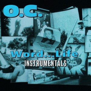 O.C.的專輯Word...Life (Instrumentals)