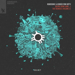 อัลบัม Outro (How Long...) (The Remixes, Vol. 2) ศิลปิน Robosonic 