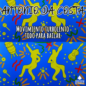 Album Movimiento turbolento todo para bailar oleh Antonio Da Costa