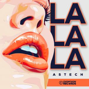 ดาวน์โหลดและฟังเพลง La La La (Techno Version) พร้อมเนื้อเพลงจาก Astech