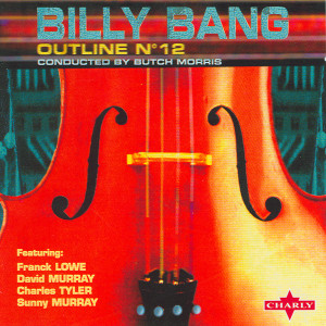 Album Outline No. 12 from Billy Bang