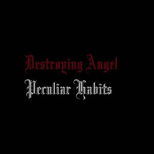 Destroying Angel的專輯Peculiar Habits
