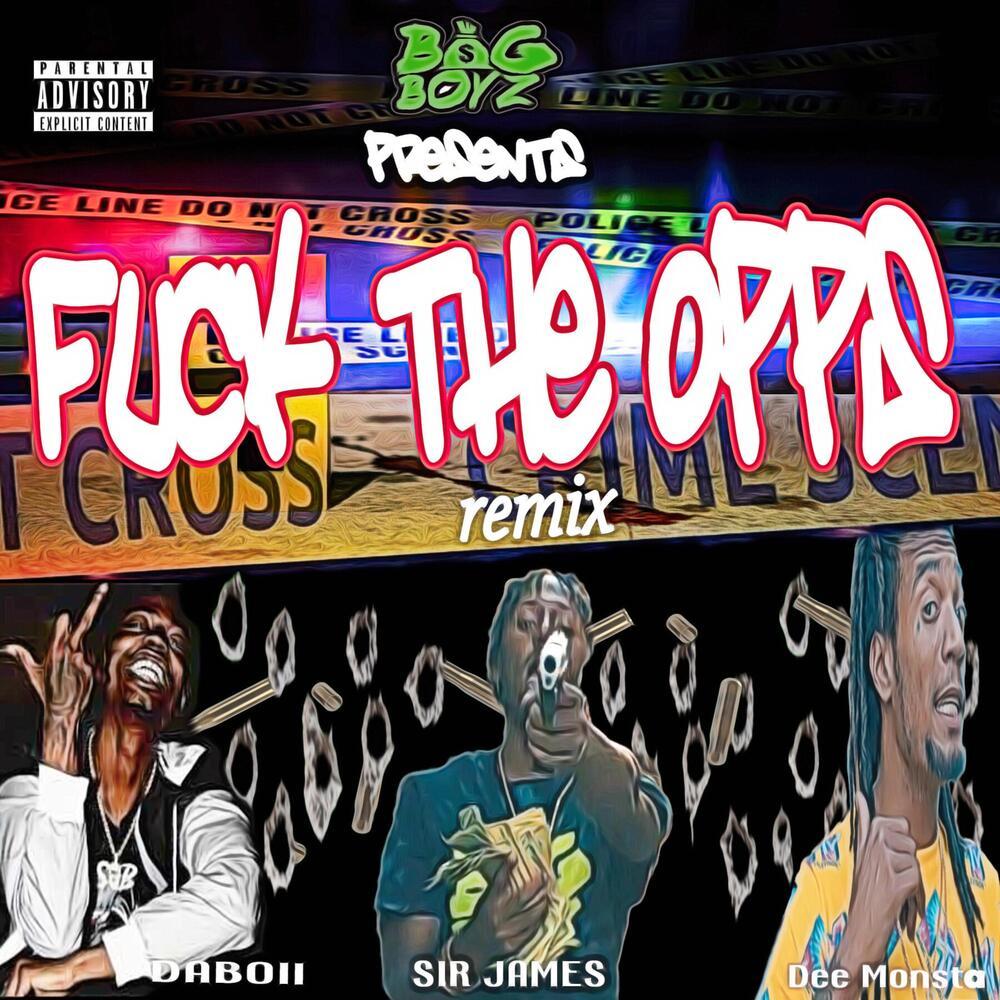 **** The Opps (Remix|Explicit)