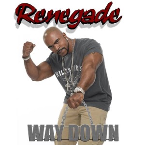 Renegade的專輯Way Down - Single