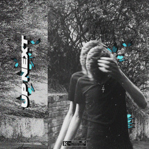Listen to Up Next（Explicit） (其他) song with lyrics from Euan