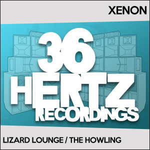 Xenon的專輯Lizard Lounge / The Howling