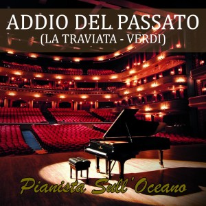 La Traviata, Addio Del Passato