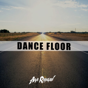 Album Dance Floor from Aga Ramlan