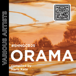 Album Orama compiled by Haris Kate oleh Various Artists