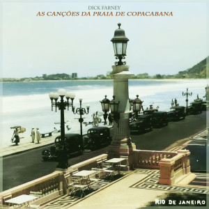 ดาวน์โหลดและฟังเพลง Copacabana พร้อมเนื้อเพลงจาก Dick Farney