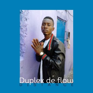ดาวน์โหลดและฟังเพลง Distance พร้อมเนื้อเพลงจาก Duplex de Flow