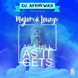 DJ Afrowax的專輯Majorca Lounge - as Chill as It Gets
