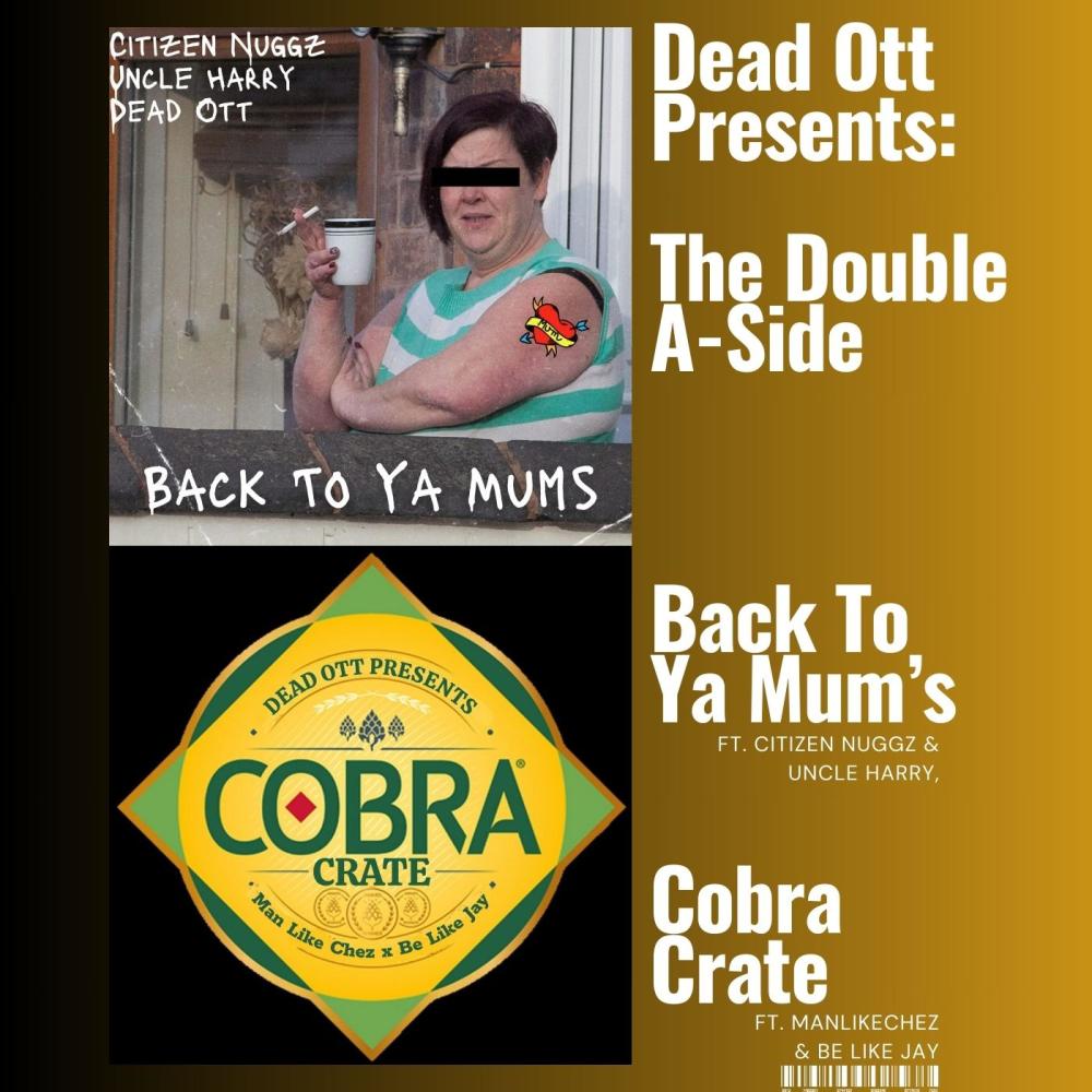 Back To Ya Mum's (feat. Citizen Nuggz & Uncle Harry)