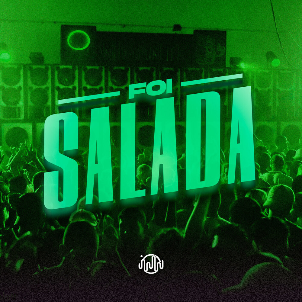 Foi Salada (Explicit)