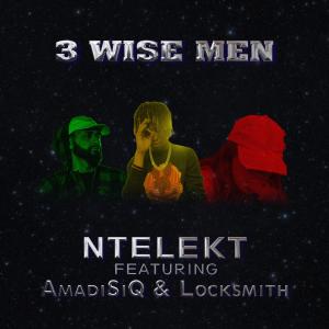 อัลบัม 3 Wise Men (feat. Locksmith & Amadisiq) [Explicit] ศิลปิน Locksmith