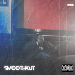 Mook的專輯Smoothkut (Explicit)