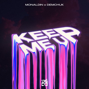 อัลบัม Keep Me Up ศิลปิน Monaldin
