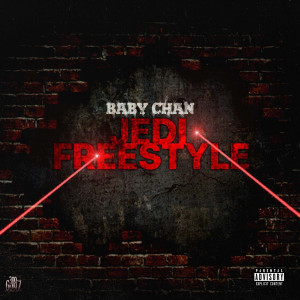Album Jedi Freestyle (Explicit) from Baby Chan