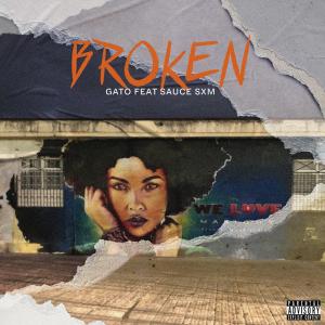 Album Broken (Explicit) from Gato