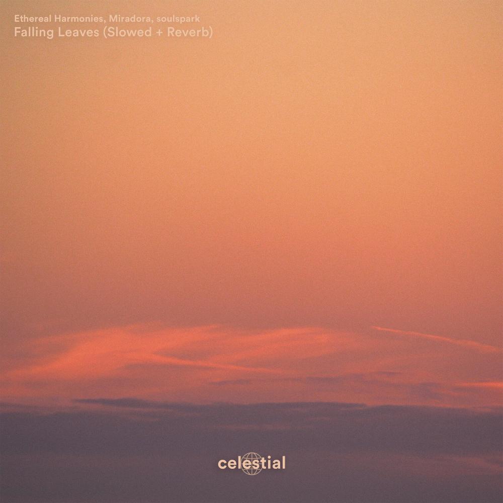 Falling Leaves (Slowed|Reverb)