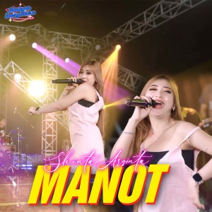 Dengarkan MANOT lagu dari Shinta Arsinta dengan lirik