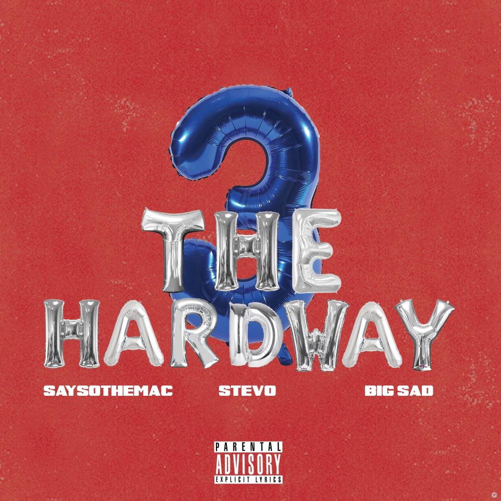 3 the Hardway (Explicit)