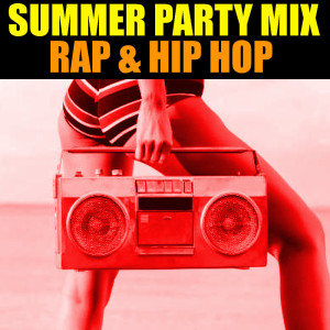 Album Summer Party Mix Rap & Hip Hop (Explicit) from Various