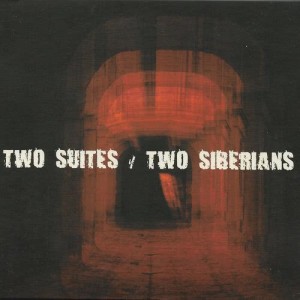 อัลบัม Two Suites ศิลปิน Two Siberians