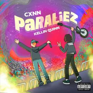 Album Paraliez (feat. Kellin Quinn) (Explicit) from Cxnn