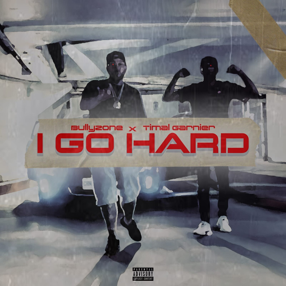 I Go Hard (Explicit)