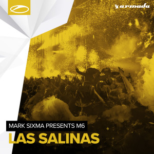 收聽Mark Sixma的Las Salinas (Extended Mix)歌詞歌曲