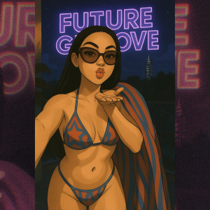Listen to Future Groove song with lyrics from Lil Paul